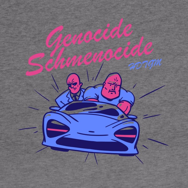 Genocide Schmenocide by How Did This Get Made?